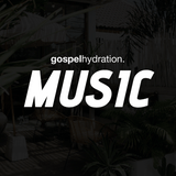 Gospel Hydration playlist cover